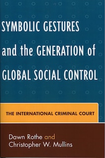 Front cover_Symbolic Gestures and the Generation of Global Social Control