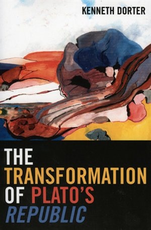 Front cover_The Transformation of Plato's Republic