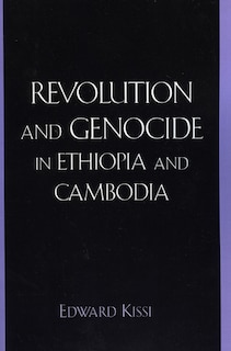 Couverture_Revolution And Genocide In Ethiopia And Cambodia