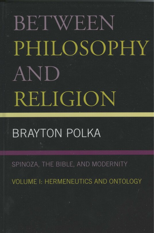 Front cover_Between Philosophy and Religion, Vol. I