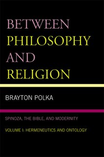 Front cover_Between Philosophy and Religion, Vol. I