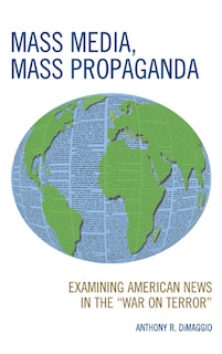 Front cover_Mass Media, Mass Propaganda
