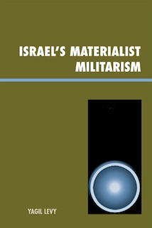 Front cover_Israel's Materialist Militarism