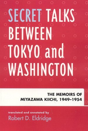 Front cover_Secret Talks Between Tokyo and Washington