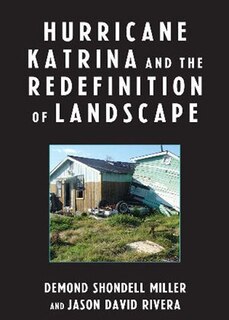 Front cover_Hurricane Katrina and the Redefinition of Landscape