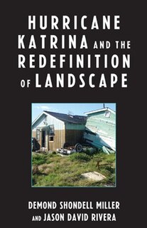 Front cover_Hurricane Katrina and the Redefinition of Landscape