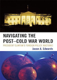 Front cover_Navigating the Post-Cold War World