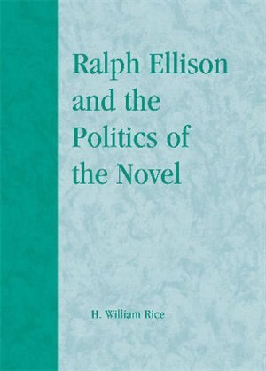 Couverture_Ralph Ellison and the Politics of the Novel
