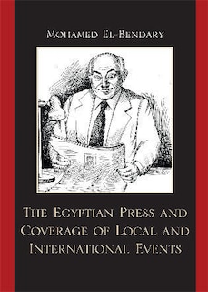 Front cover_Egyptian Press and Coverage of Local and International Events