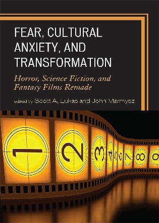 Couverture_Fear, Cultural Anxiety, and Transformation