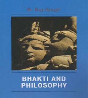 Bhakti and Philosophy