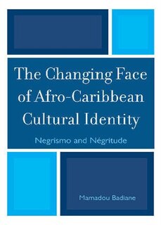 Front cover_The Changing Face of Afro-Caribbean Cultural Identity