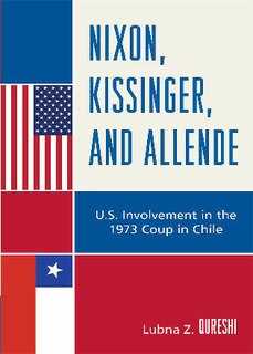 Front cover_Nixon, Kissinger, and Allende