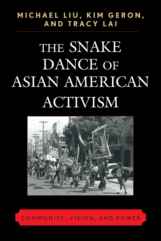 Front cover_The Snake Dance of Asian American Activism