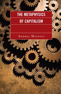 Couverture_The Metaphysics of Capitalism