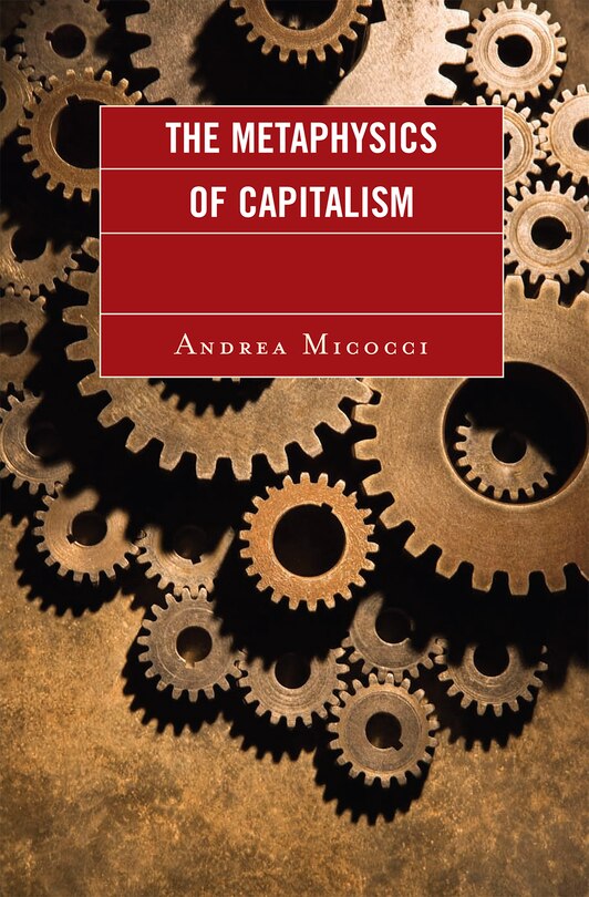 Couverture_The Metaphysics of Capitalism