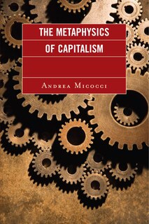 Front cover_Metaphysics of Capitalism