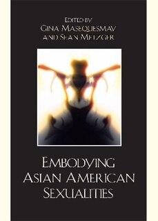 Front cover_Embodying Asian/American Sexualities
