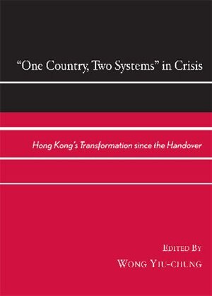Front cover_One Country, Two Systems in Crisis