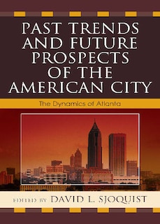 Couverture_Past Trends and Future Prospects of the American City