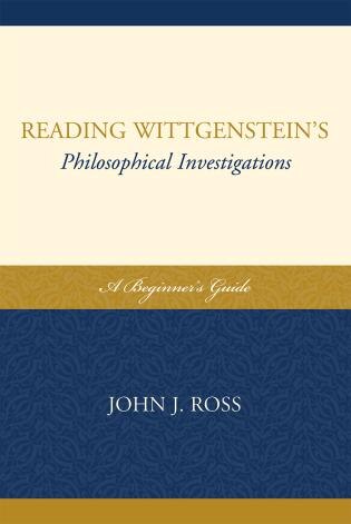 Front cover_Reading Wittgenstein's Philosophical Investigations