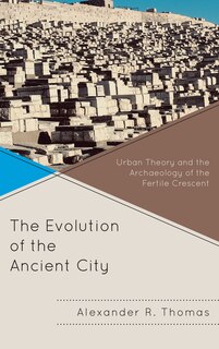 Front cover_The Evolution of the Ancient City