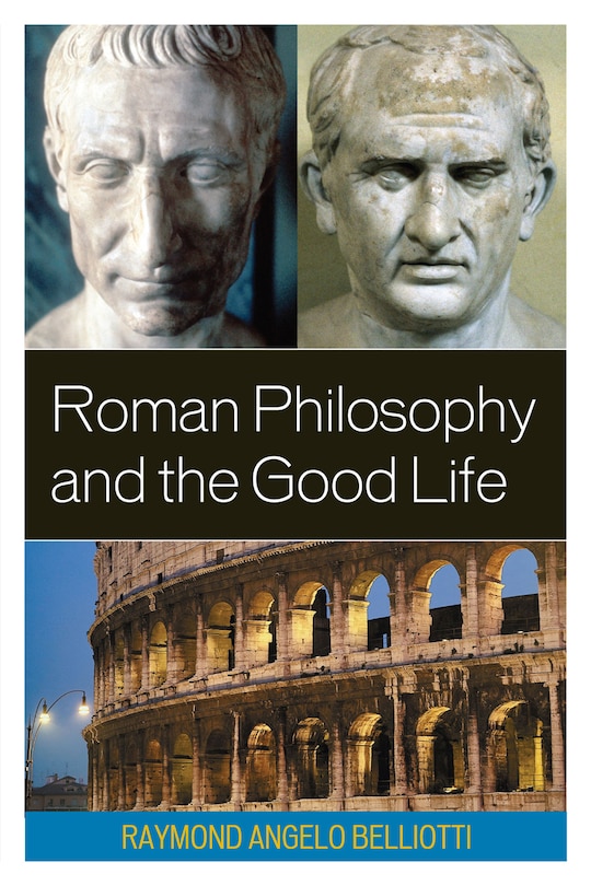Couverture_Roman Philosophy and the Good Life