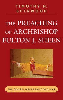 Couverture_The Preaching of Archbishop Fulton J. Sheen