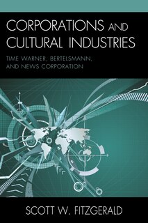Front cover_Corporations And Cultural Industries