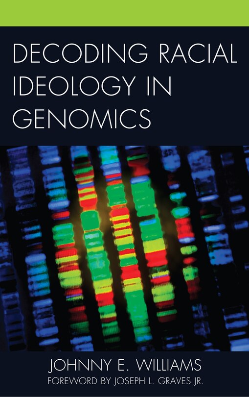 Front cover_Decoding Racial Ideology In Genomics