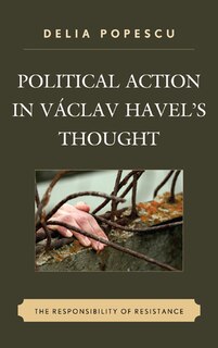 Couverture_Political Action in Vaclav Havel's Thought