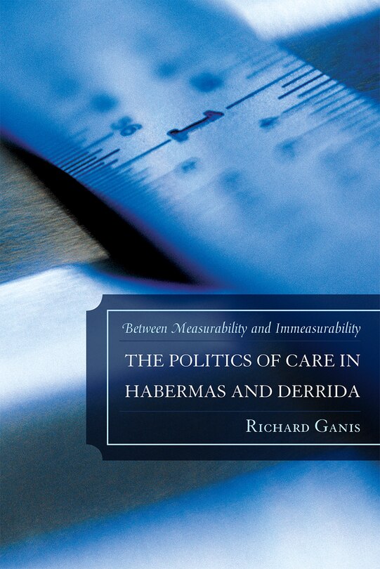 Couverture_The Politics of Care in Habermas and Derrida