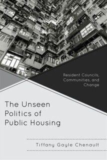 Front cover_Unseen Politics of Public Housing