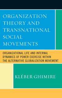 Couverture_Organization Theory and Transnational Social Movements