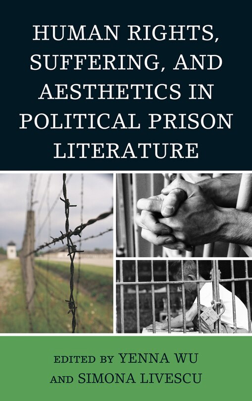 Front cover_Human Rights, Suffering, and Aesthetics in Political Prison Literature