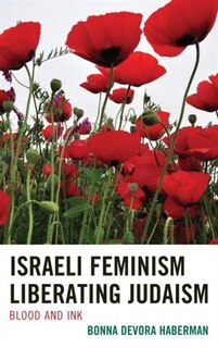 Front cover_Israeli Feminism Liberating Judaism
