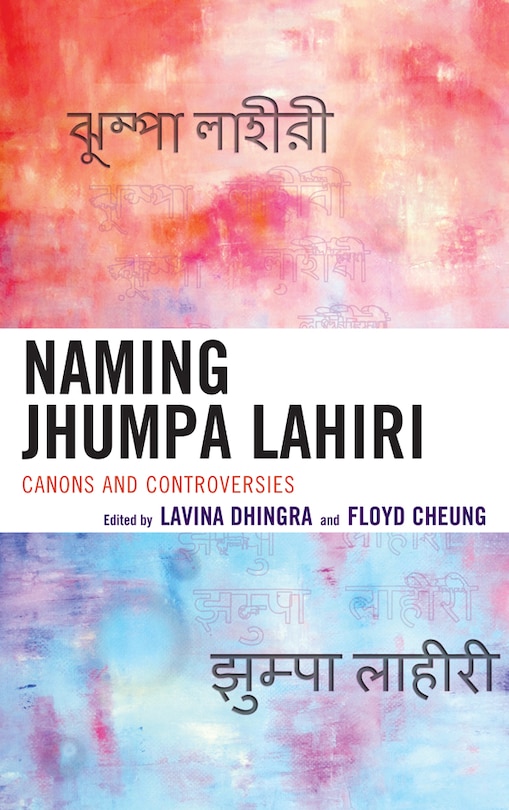 Front cover_Naming Jhumpa Lahiri