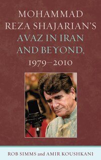 Couverture_Mohammad Reza Shajarian's Avaz in Iran and Beyond, 1979–2010