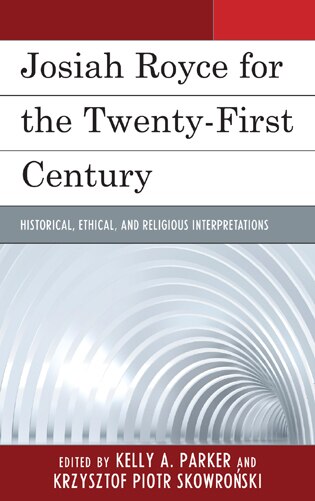 Front cover_Josiah Royce for the Twenty-first Century