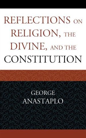 Front cover_Reflections On Religion, The Divine, And The Constitution