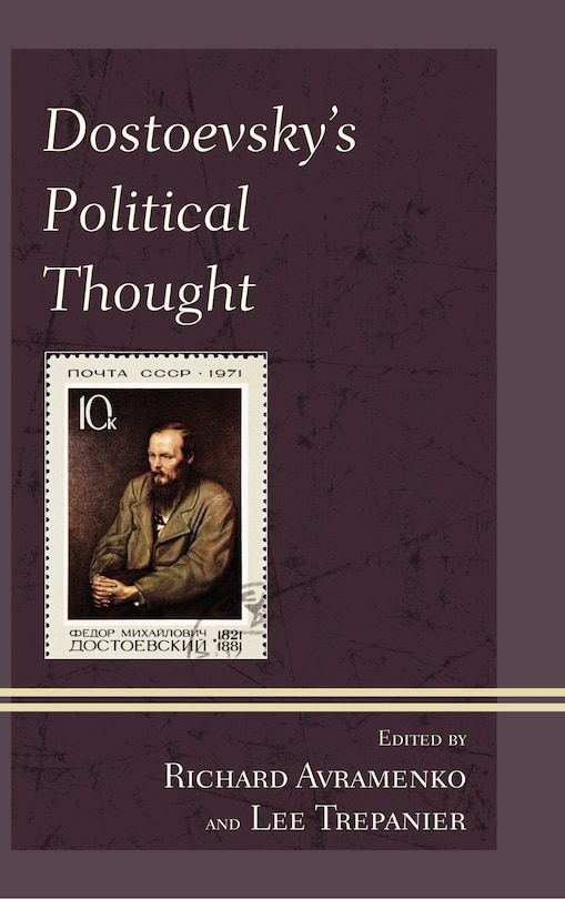 Front cover_Dostoevsky's Political Thought