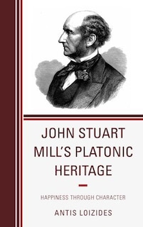 Front cover_John Stuart Mill's Platonic Heritage