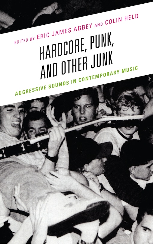 Front cover_Hardcore, Punk, And Other Junk