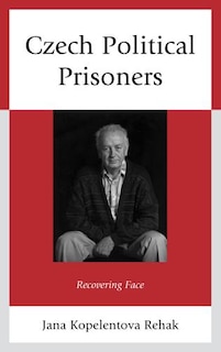 Couverture_Czech Political Prisoners