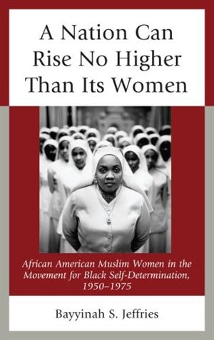 Couverture_A Nation Can Rise No Higher Than Its Women