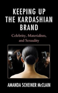 Front cover_Keeping Up The Kardashian Brand
