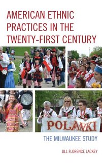 Front cover_American Ethnic Practices In The Twenty-first Century