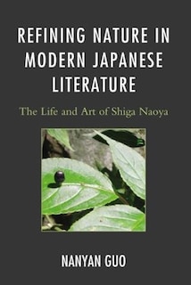 Front cover_Refining Nature In Modern Japanese Literature