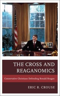 Front cover_The Cross and Reaganomics