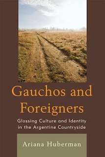 Front cover_Gauchos And Foreigners
